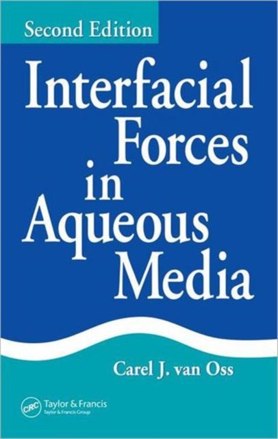 Interfacial Forces in Aqueous Media, Hardback Book
