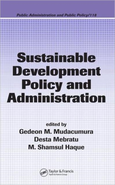Sustainable Development Policy and Administration, Hardback Book