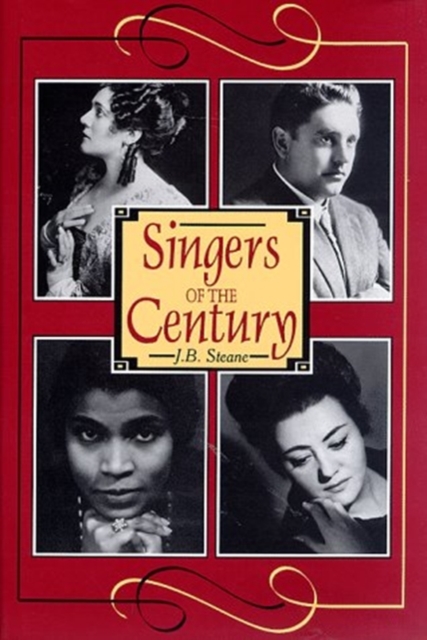 Singers of the Century, Hardback Book