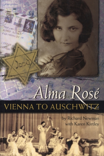 Alma Rose : Vienna to Auschwitz, Paperback / softback Book