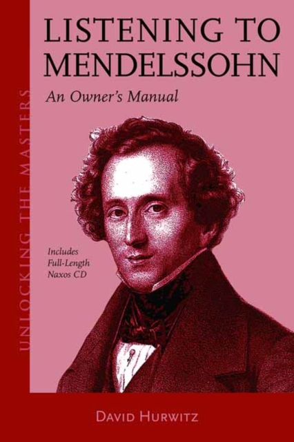 Listening to Mendelssohn : An Owner's Manual, Mixed media product Book