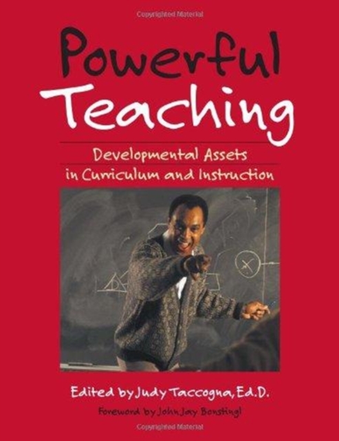 Powerful Teaching : Developmental Assets in Curriculum and Instruction, Paperback Book