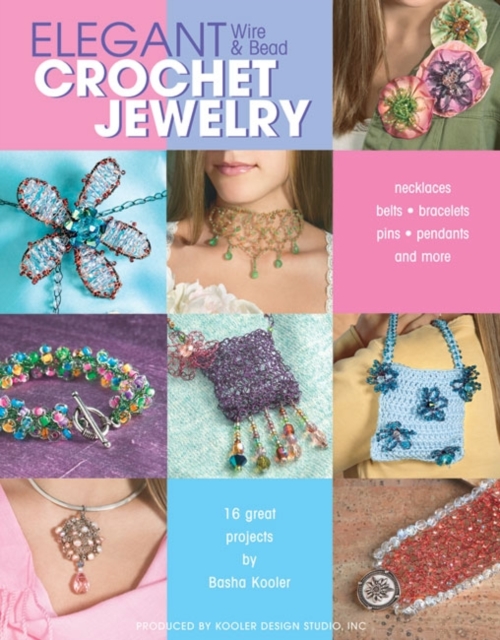 Elegant Wire and Bead Crochet Jewelry, Paperback / softback Book