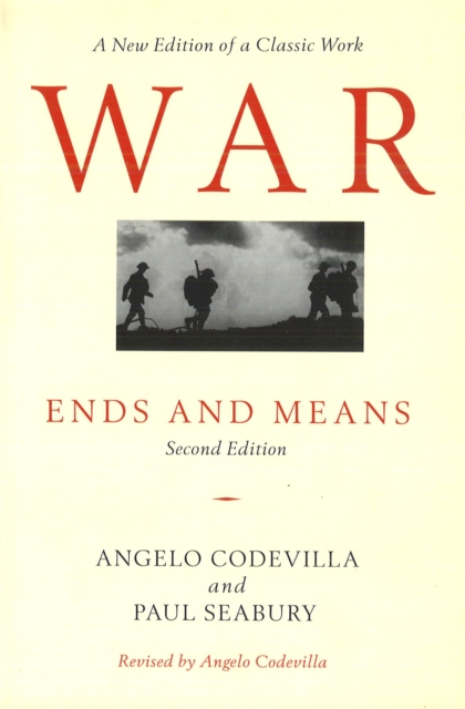 War : Ends and Means, Second Edition, Paperback / softback Book