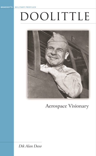 Doolittle : Aerospace Visionary, Paperback Book