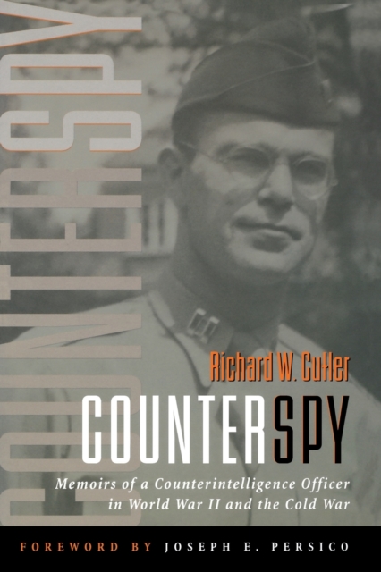 Counterspy : Memoirs of a Counterintelligence Officer in World War II ...