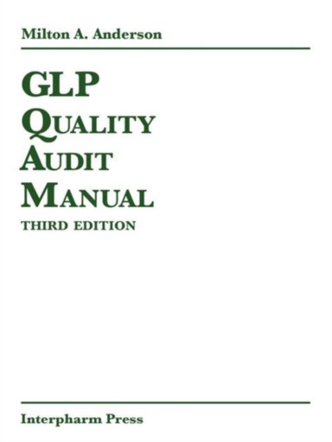 GLP Quality Audit Manual, Hardback Book