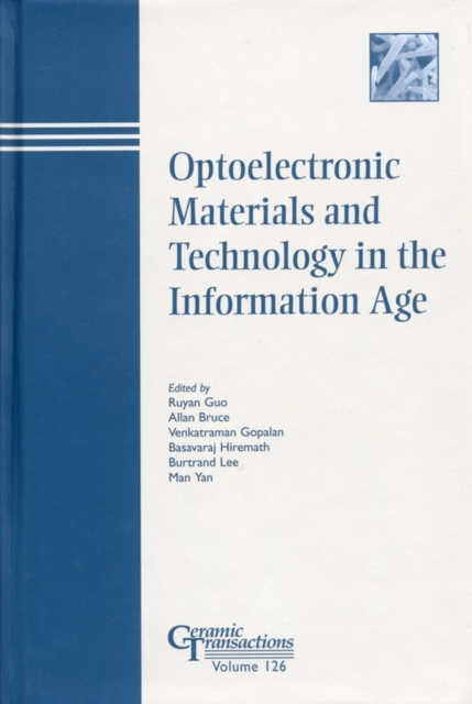 Optoelectronic Materials and Technology in the Information Age, Hardback Book