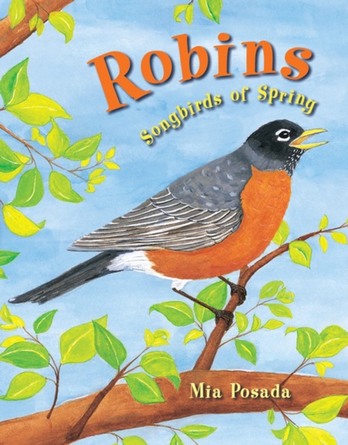 Robins : Songbirds of Spring, PDF eBook
