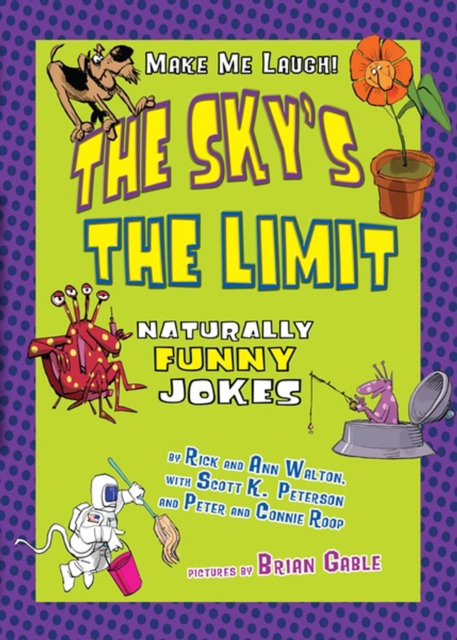 The Sky's the Limit : Naturally Funny Jokes, PDF eBook