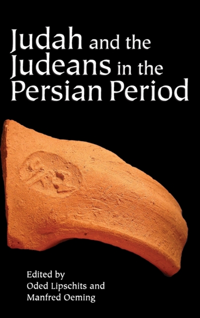 Judah and the Judeans in the Persian Period, Hardback Book