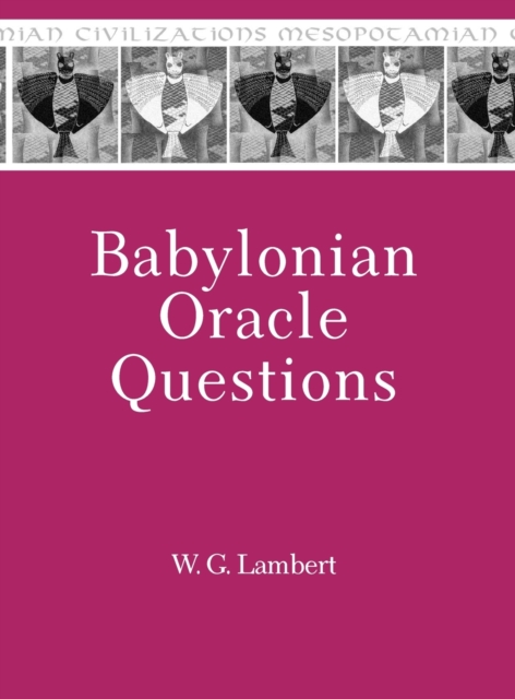 Babylonian Oracle Questions, Hardback Book