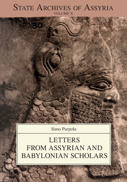 Letters from Assyrian and Babylonian Scholars, Paperback / softback Book