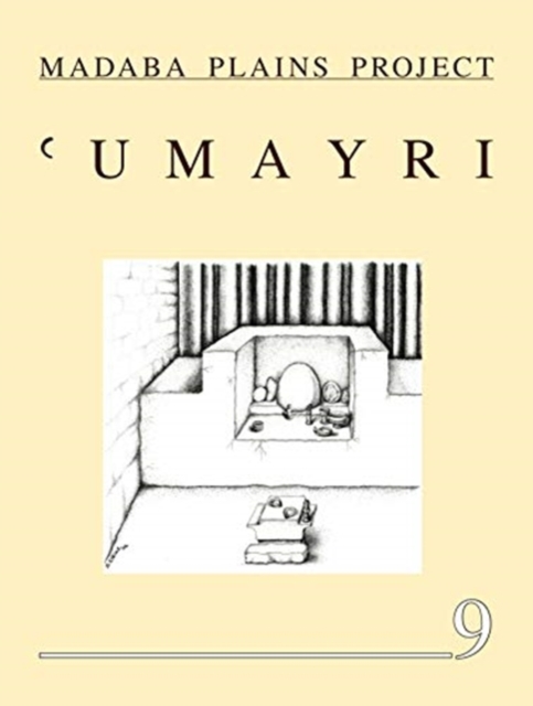The 2004 Season at Tall al 'Umayri and Subsequent Studies, Hardback Book