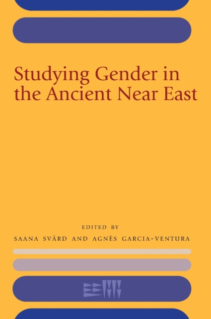 Studying Gender in the Ancient Near East, Hardback Book