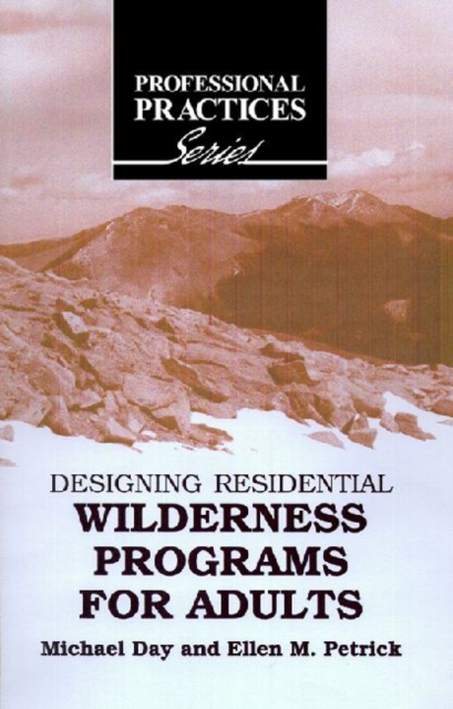 Designing Residential Wilderness Programs for Adults, Hardback Book