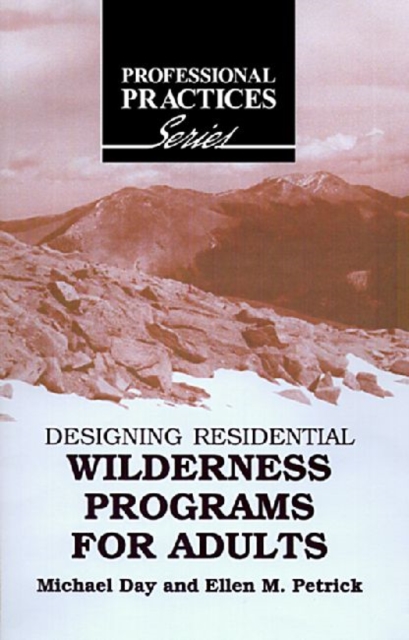 Designing Residential Wilderness Programs for Adults, Paperback / softback Book