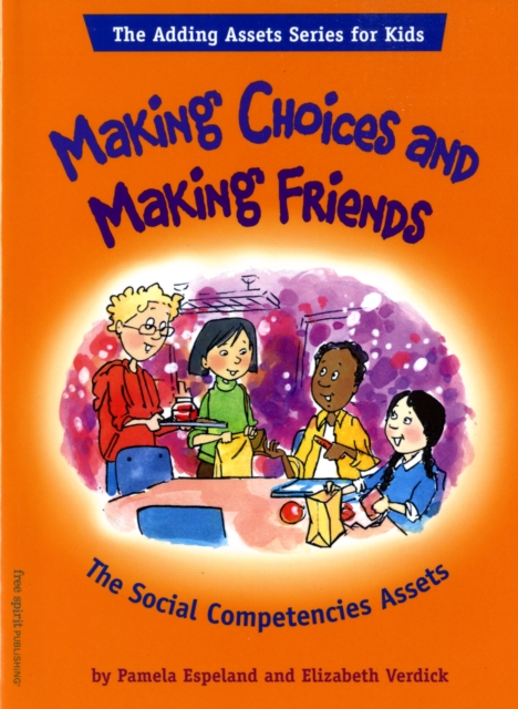 Making Choices and Making Friends, Paperback / softback Book