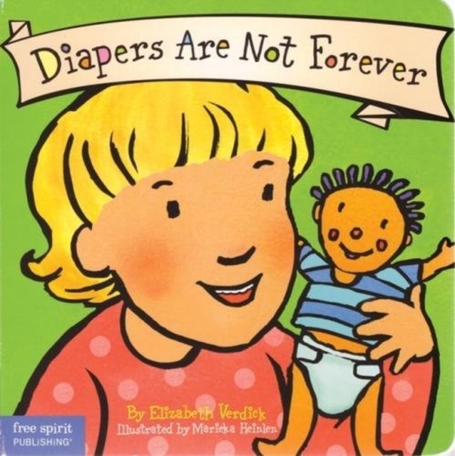 Diapers Are Not Forever, Board book Book