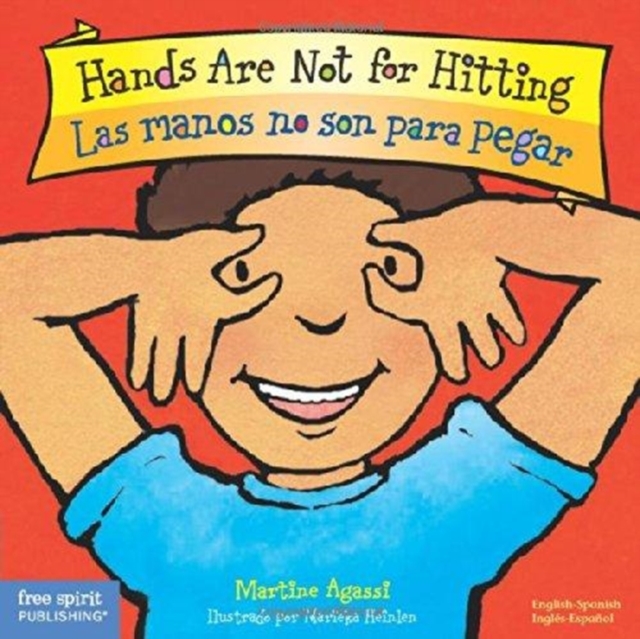 Las Manos No Son Para Pegar/Hands Are Not For Hitting, Hardback Book