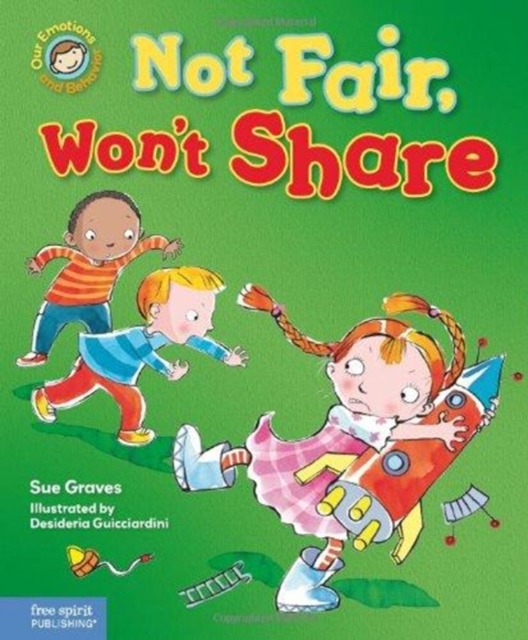 Not Fair, Won't Share, Hardback Book