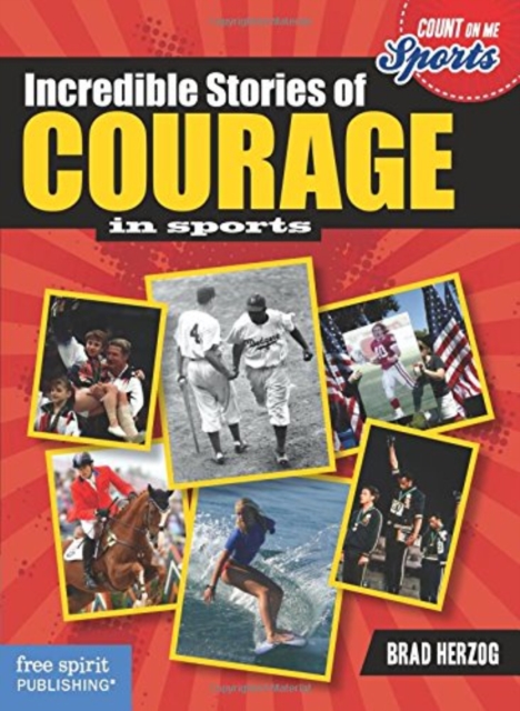 Incredible Stories of Courage, Paperback / softback Book