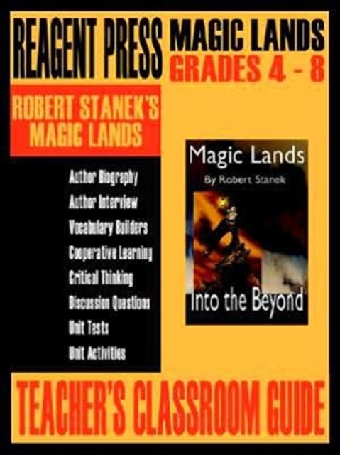 Teacher's Classroom Guide to Robert Stanek's Magic Lands, Paperback / softback Book