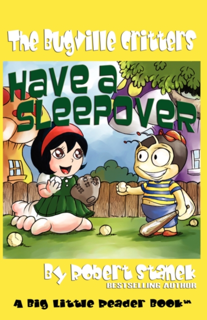 Have a Sleepover (Buster Bee's Adventures Series #3, Paperback / softback Book