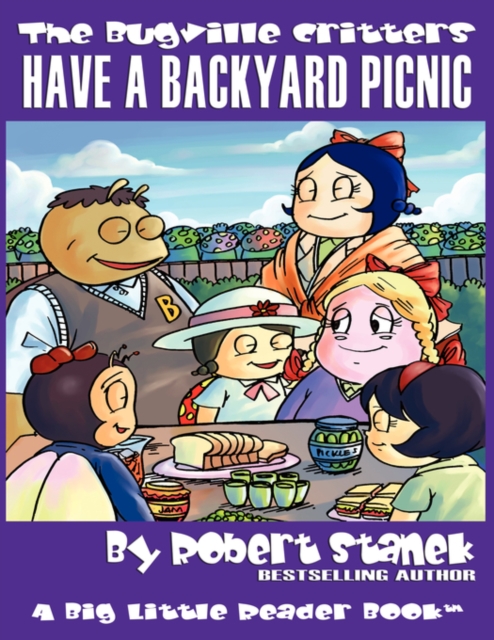 Have a Backyard Picnic (The Bugville Critters #14, Lass Ladybug's Adventures Series), Paperback / softback Book