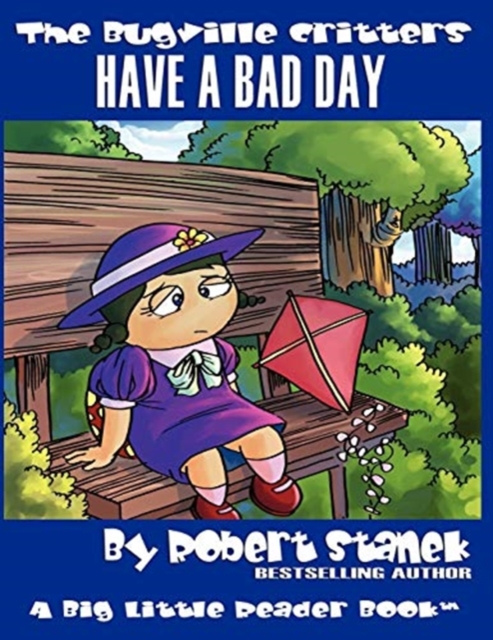 Have a Bad Day : Lass Ladybug's Adventures, Paperback / softback Book