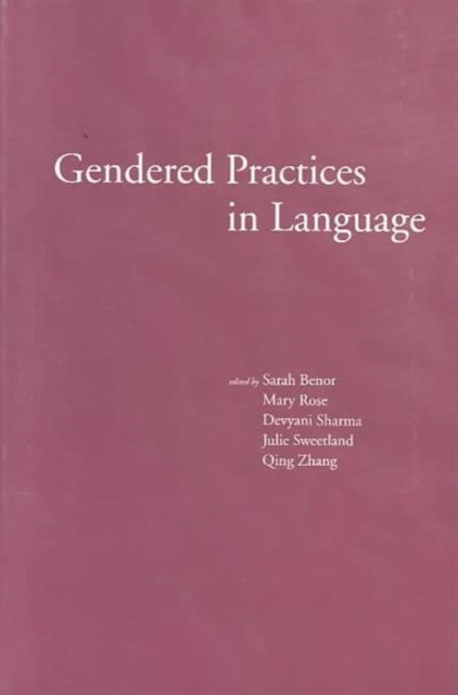Gendered Practices in Language, Paperback / softback Book