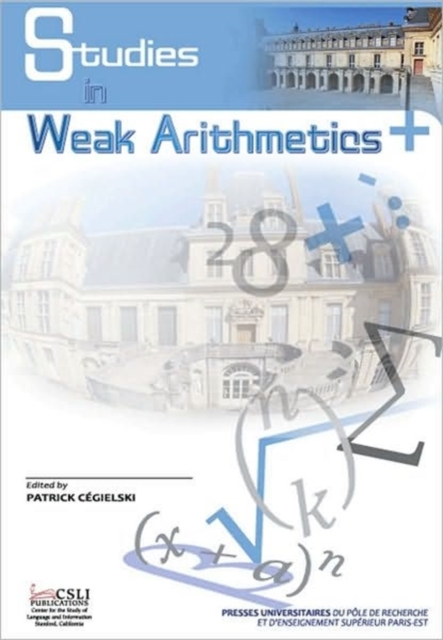 Studies in Weak Arithmetics, Paperback / softback Book