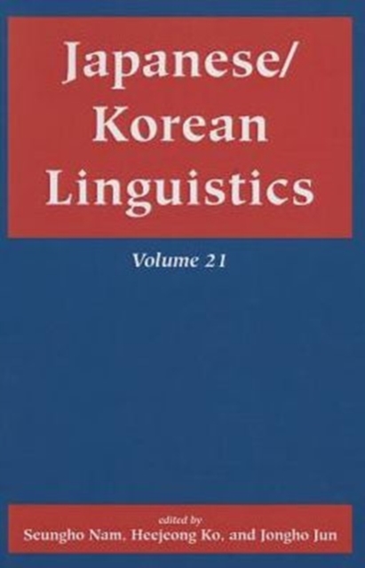 Japanese/Korean Linguistics, Volume 21, Paperback / softback Book