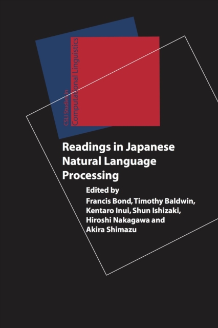 Readings in Japanese Natural Language Processing, Paperback / softback Book
