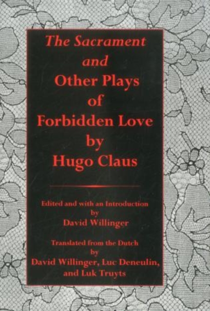 Sacrament And Other Plays Of Forbidden Love, Hardback Book
