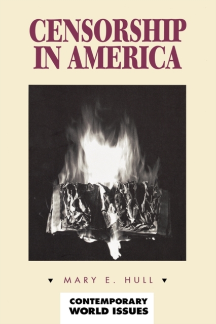 Censorship in America : A Reference Handbook, Hardback Book