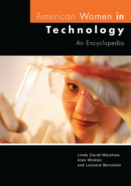 American Women in Technology : An Encyclopedia, Hardback Book