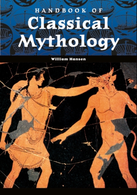 Handbook of Classical Mythology, Hardback Book