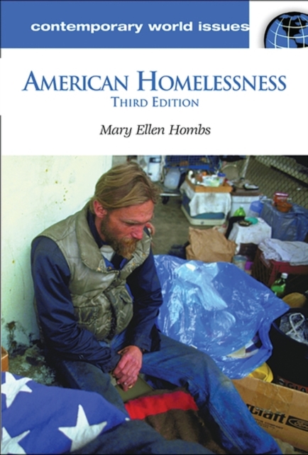 American Homelessness : A Reference Handbook, 3rd Edition, Hardback Book