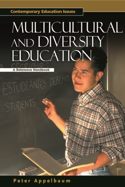 Multicultural and Diversity Education : A Reference Handbook, Hardback Book