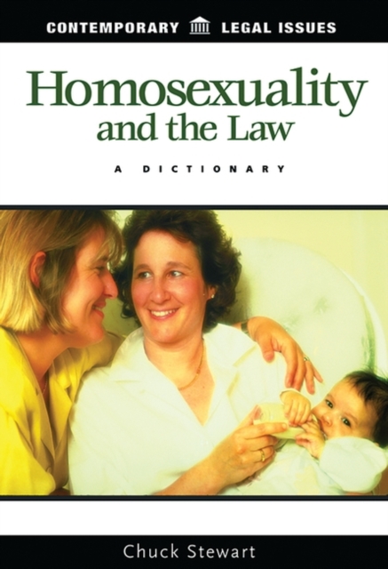 Homosexuality and the Law : A Dictionary, Hardback Book