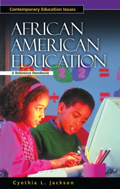 African American Education : A Reference Handbook, Hardback Book
