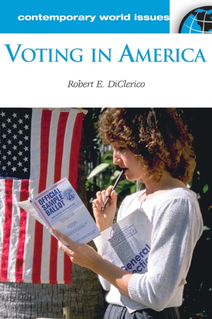 Voting in America : A Reference Handbook, PDF eBook