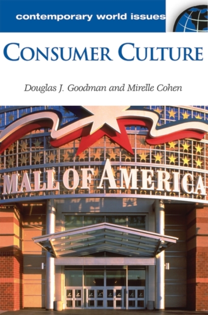 Consumer Culture : A Reference Handbook, Hardback Book