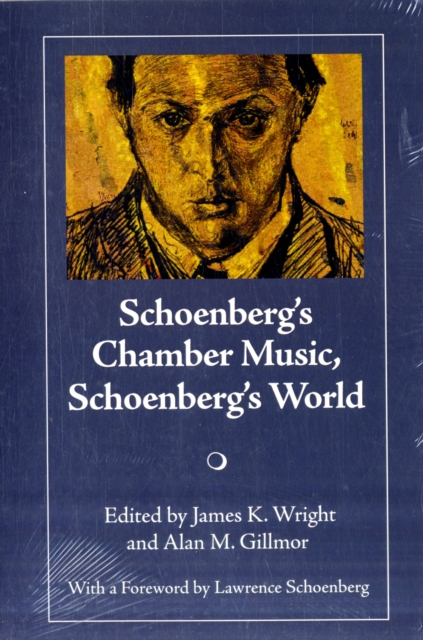 Schoenberg's Chamber Music, Schoenberg's World, Paperback / softback Book