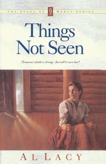 Things not Seen, Paperback / softback Book