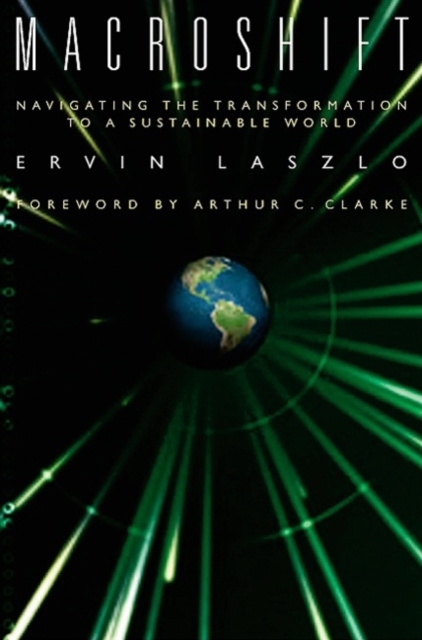 Macroshift : Navigating the Transformation to a Sustainable World, PDF eBook