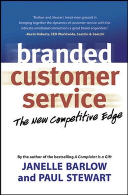 Branded Customer Service: The New Competitive Edge, Paperback / softback Book
