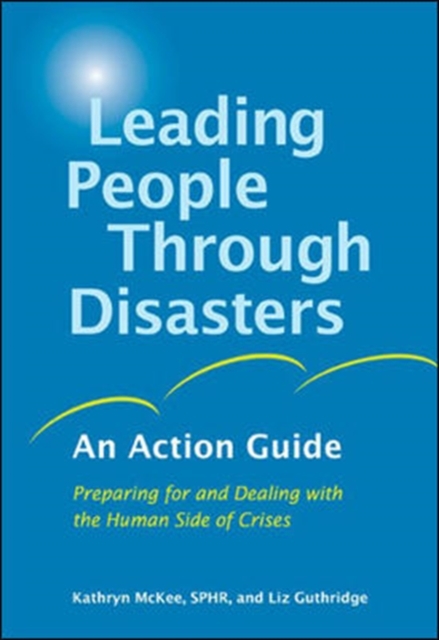 Leading People Through Disasters, Paperback / softback Book