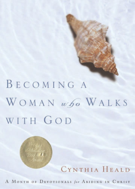 Becoming A Woman Who Walks With God, Paperback / softback Book